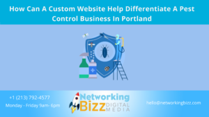 How Can A Custom Website Help Differentiate A Pest Control Business In Portland
