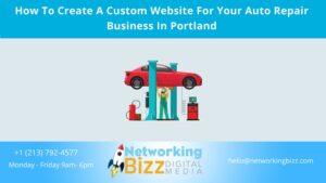 How To Create A Custom Website For Your Auto Repair Business In Portland