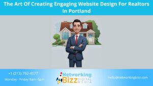 The Art Of Creating Engaging Website Design For Realtors In Portland