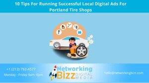 10 Tips For Running Successful Local Digital Ads For Portland Tire Shops