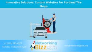 Innovative Solutions: Custom Websites For Portland Tire Shops