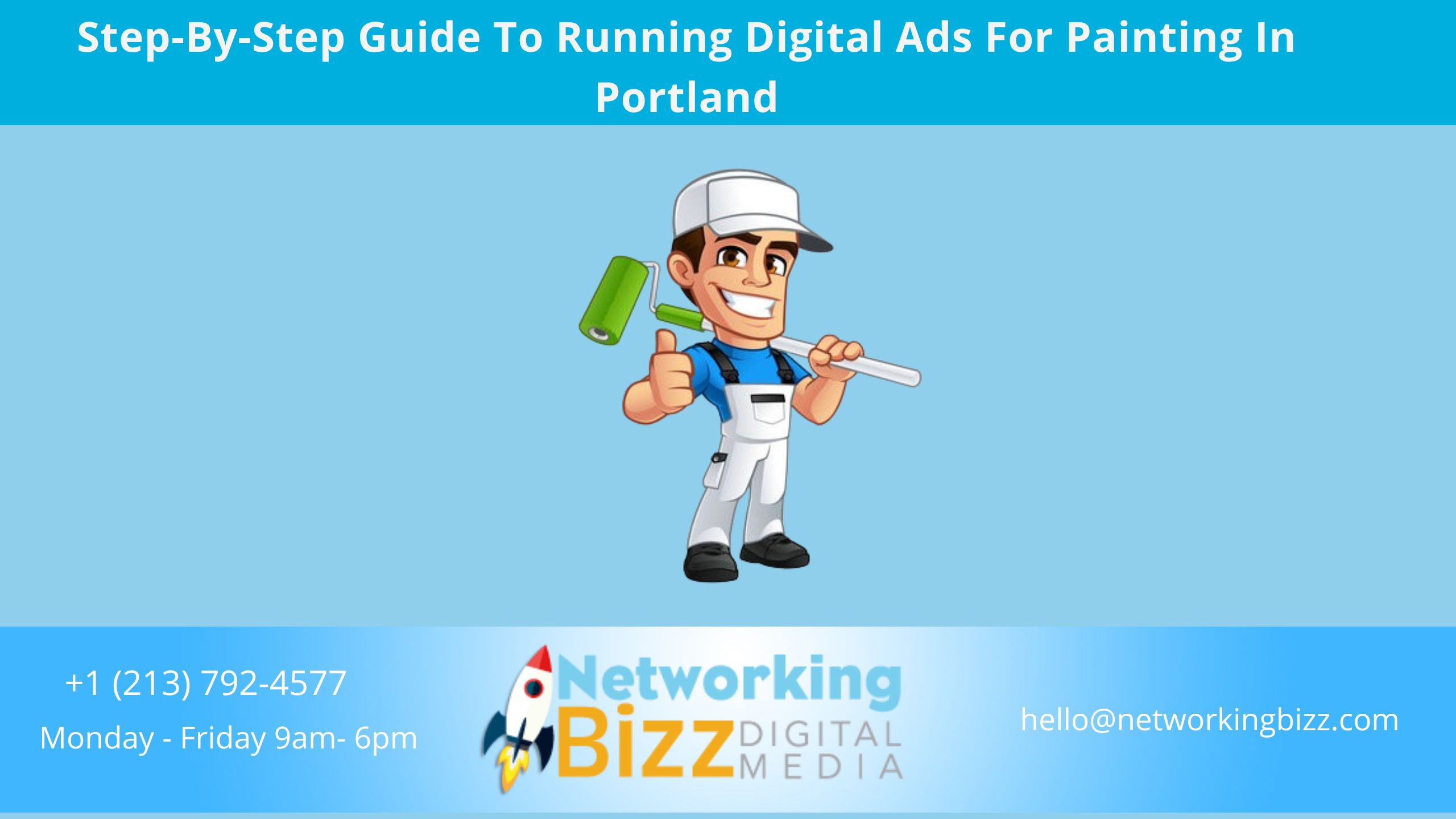 Step-By-Step Guide To Running Digital Ads For Painting In Portland