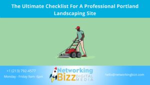 The Ultimate Checklist For A Professional Portland Landscaping Site