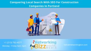 Conquering Local Search With SEO For Construction Companies In Portland 