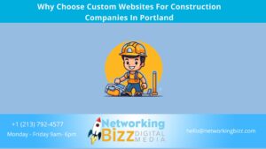 Why Choose Custom Websites For Construction Companies In Portland 