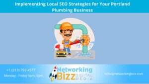 Implementing Local SEO Strategies for Your Portland  Plumbing Business
