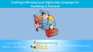 Crafting A Winning Local Digital Ads Campaign For Plumbing In Portland