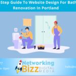 Step-By-Step Guide To Website Design For Bathroom Renovation In Portland 