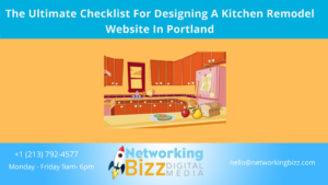 The Ultimate Checklist For Designing A Kitchen Remodel Website In Portland