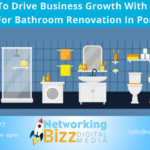 How To Drive Business Growth With Digital Ads For Bathroom Renovation In Portland